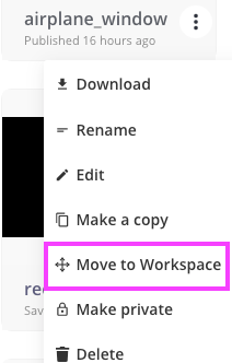 A screenshot of a project with the drop down menu expanded by the three dots with a magenta border around the option for "Move to Workspace"